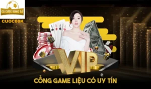 Cổng game liệu có uy tín