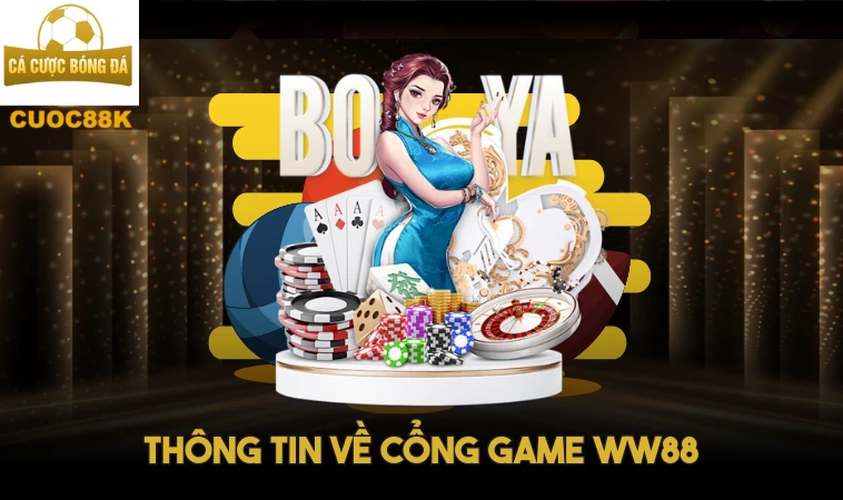 WW88: Cổng Game Hàng Đầu Với Trải Nghiệm Giải Trí Tuyệt Vời 1 Thông tin về cổng game WW88