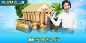 Giới thiệu liên hệ 99ok